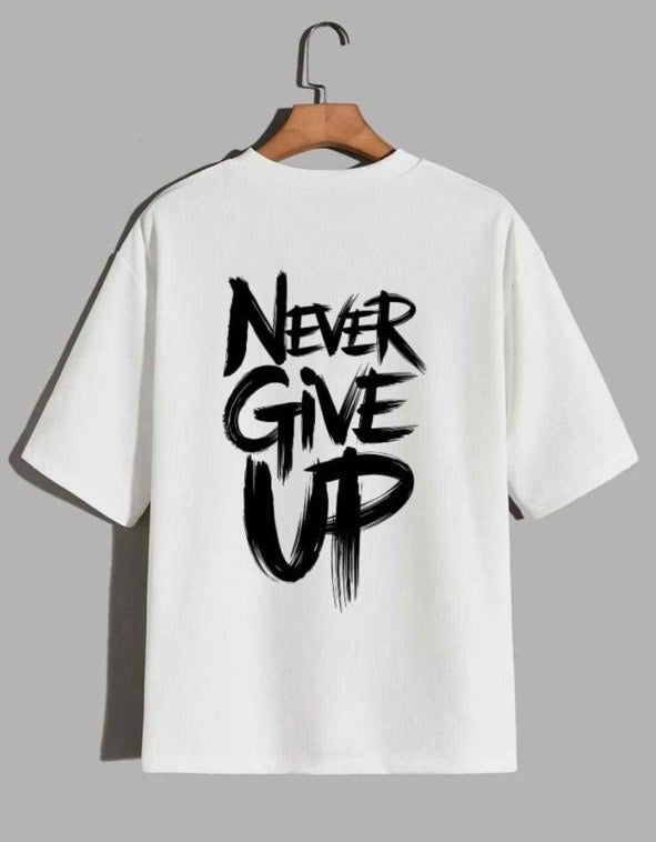 Never give up t shirts