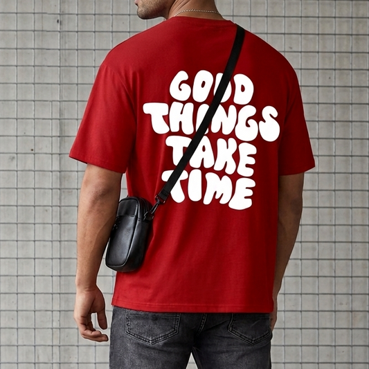 Good Thing take time